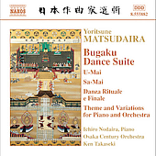 Matsudaira / Nodaira / Takaseki / Osaka Ctry Orch - Bugaku Dance Suite - Music CD