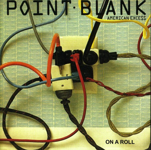 the album cover for Point Blank - American Excess/On a Roll