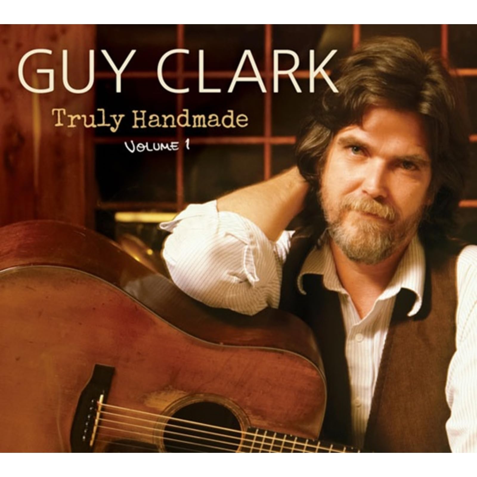 Guy Clark - Truly Handmade Volume One [LP] Vinyl Record Album Cover