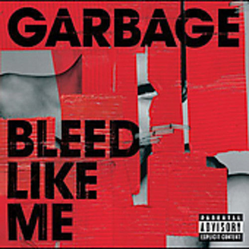 Garbage - Bleed Like Me - Music CD