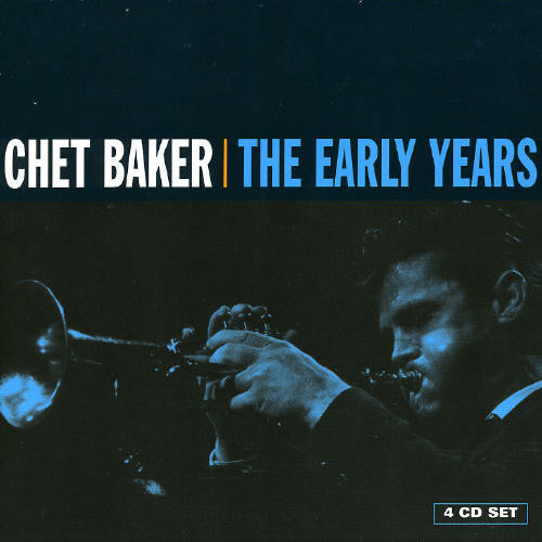 Baker,chet - Early Years - Music CD