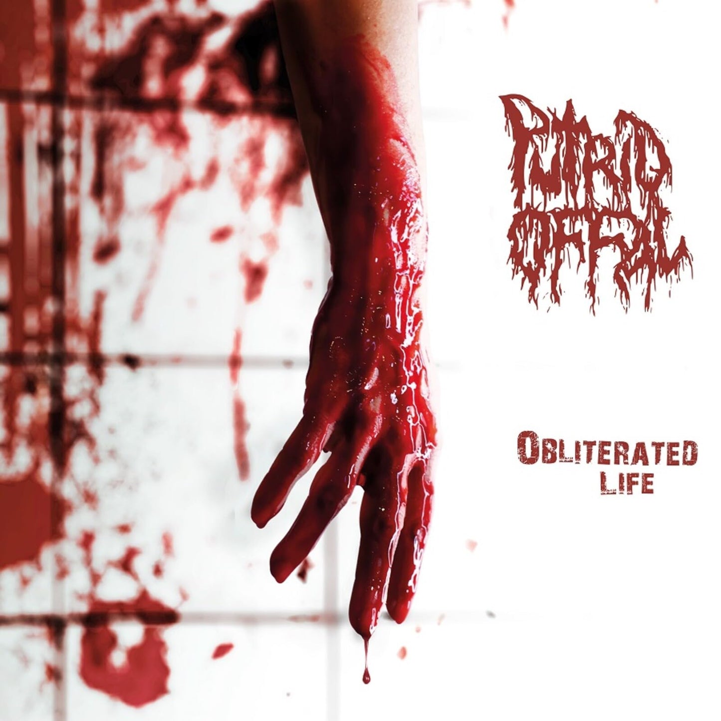 Putrid Offal - Obliterated Life [LP] Vinyl Record Album Cover