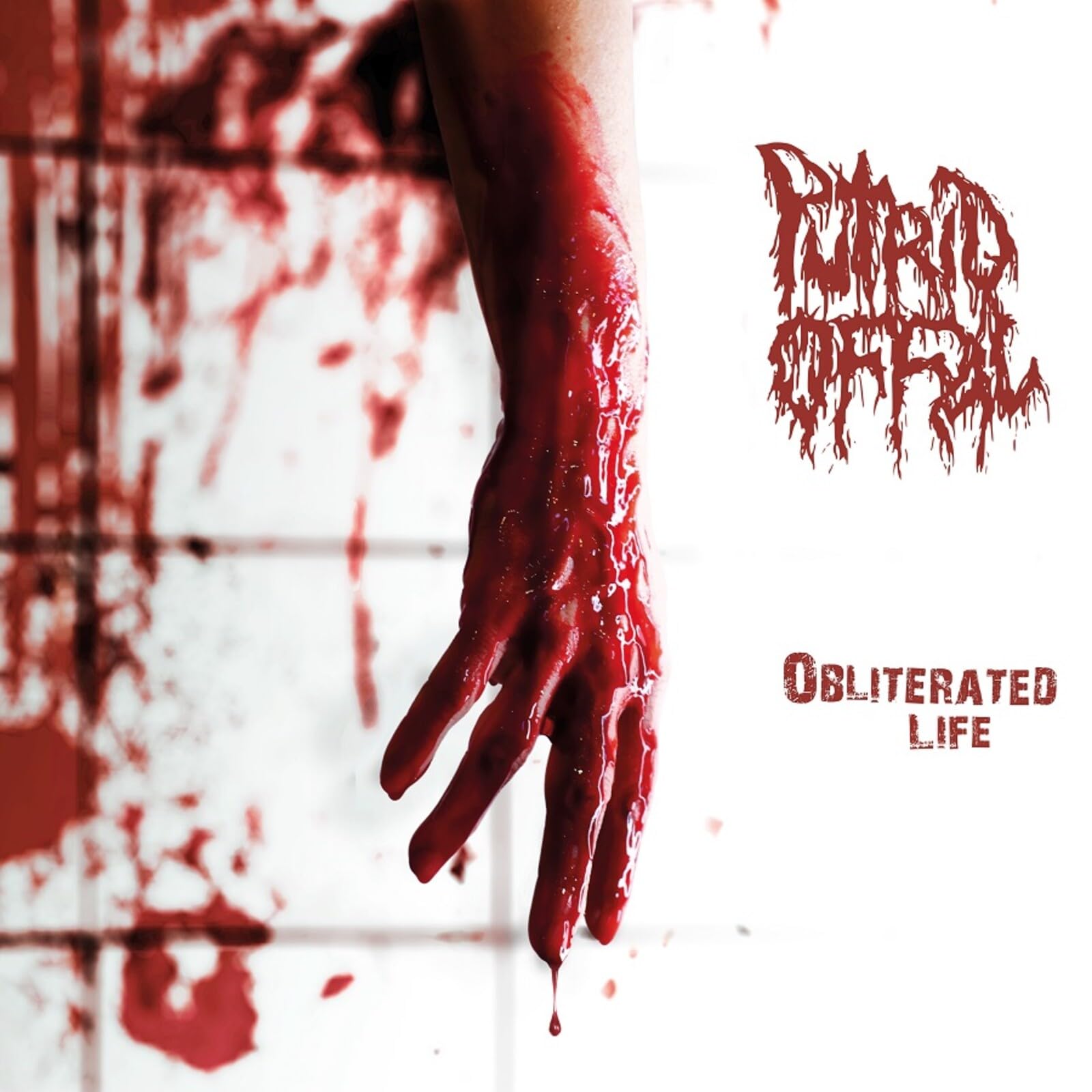 Putrid Offal - Obliterated Life [LP] Vinyl Record Album Cover