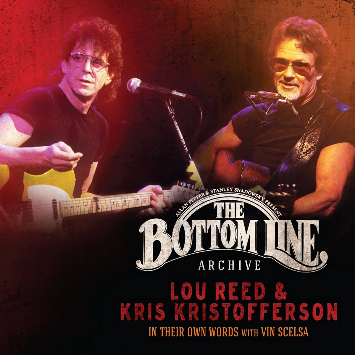 Lou Reed and Kris Kristofferson - The Bottom Line Archive Series: In Their Own Words: With Vin Scelsa [RSD 2022] Vinyl Record Album Cover