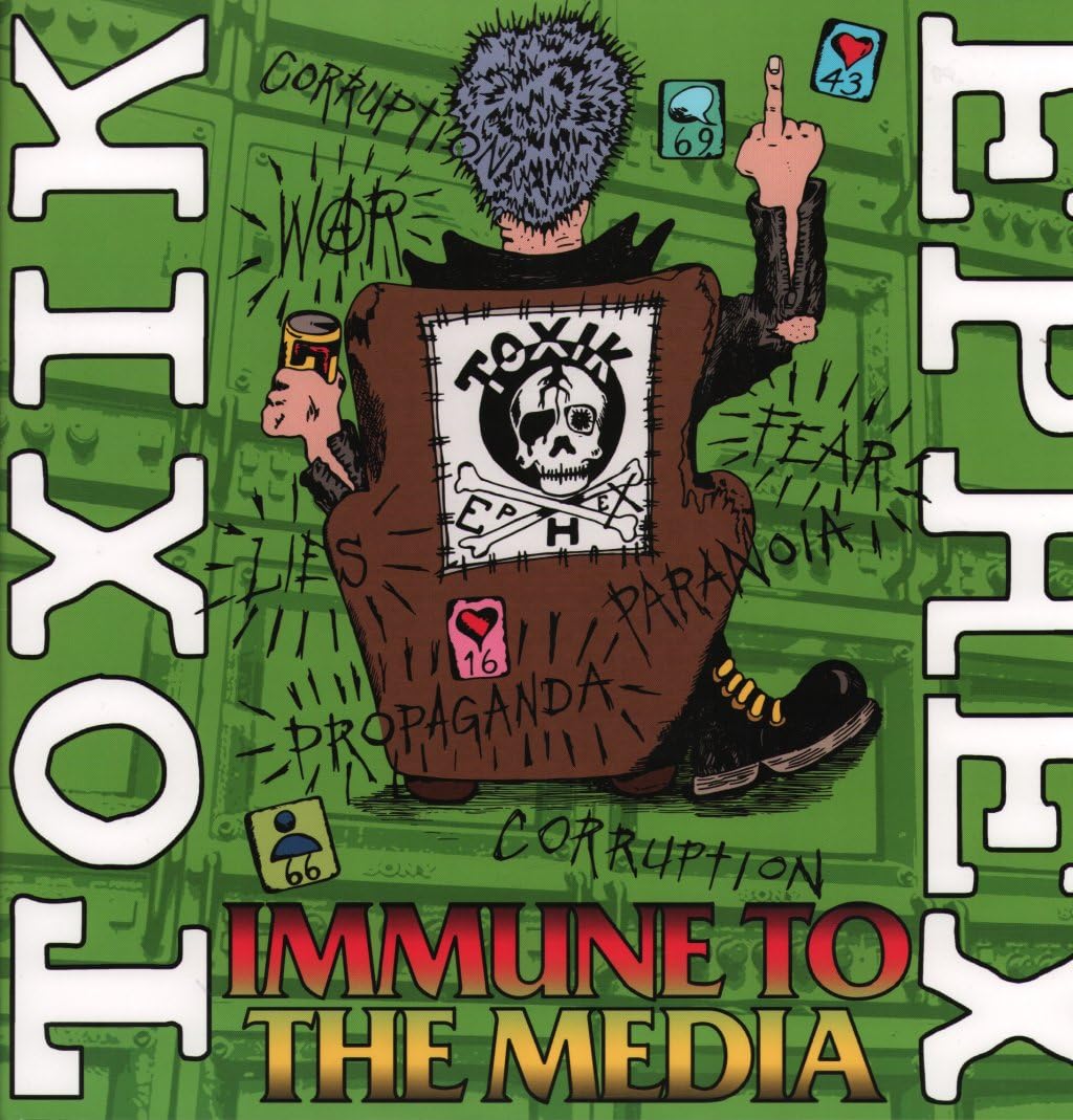 TOXIK EPHEX - Immune To The Media (Uk) [LP] Vinyl Record Album Cover
