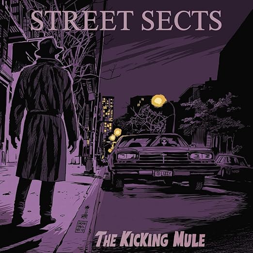 Street Sects - The Kicking Mule [LP] Vinyl Record Album Cover