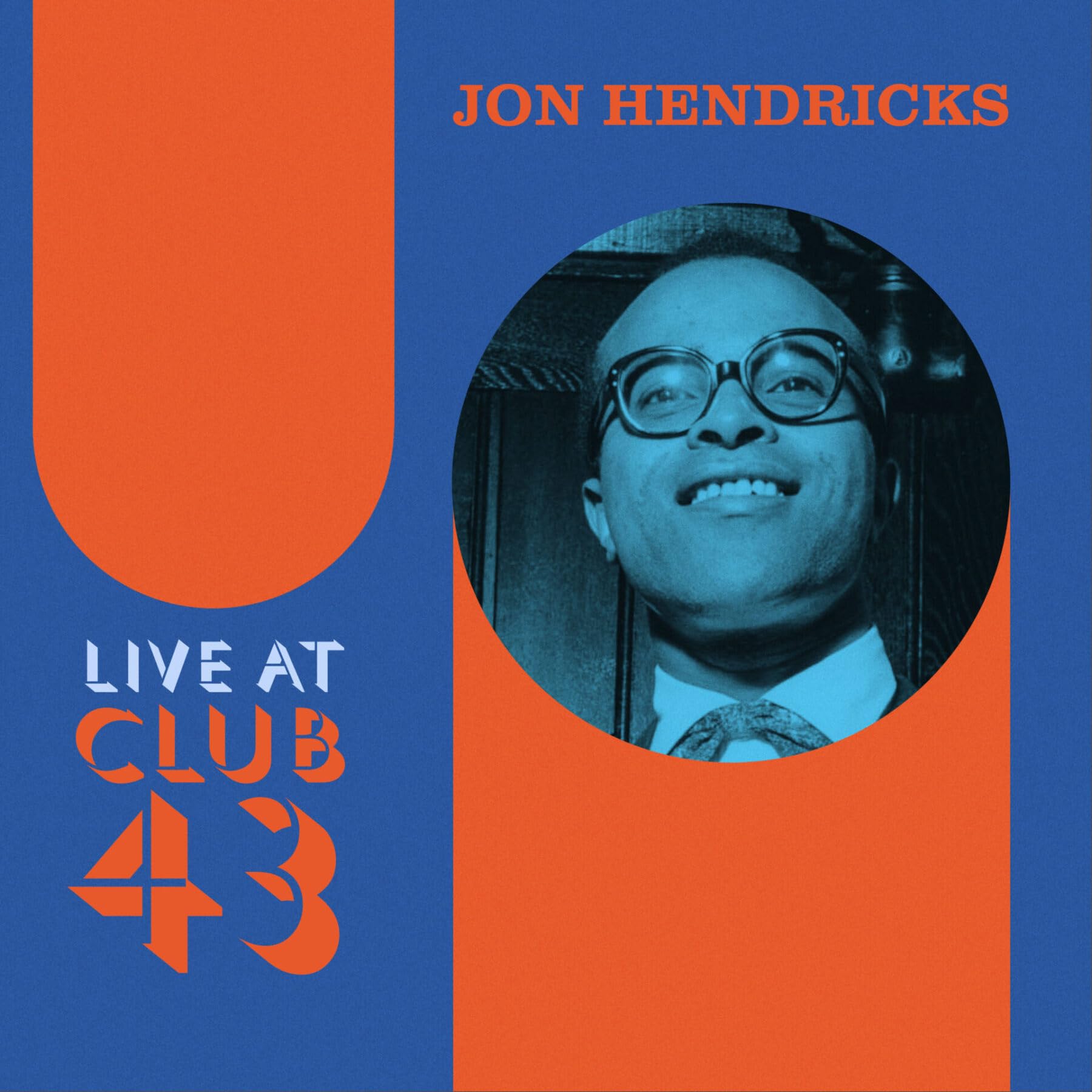 Jon Hendricks - Live At Club 43 (Blue) [Colored Vinyl] (Org) (Uk) Vinyl Record Album Cover
