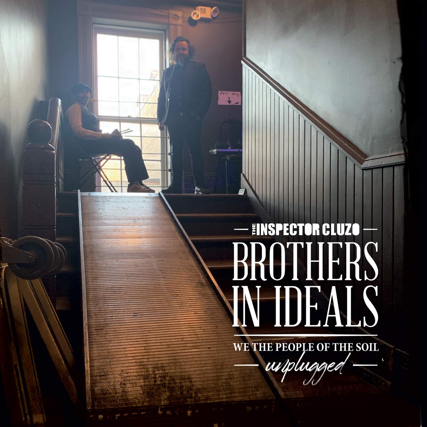 The Inspector Cluzo - Brothers In Deals: We The People Of The Soil - Unplugged [LP] Vinyl Record