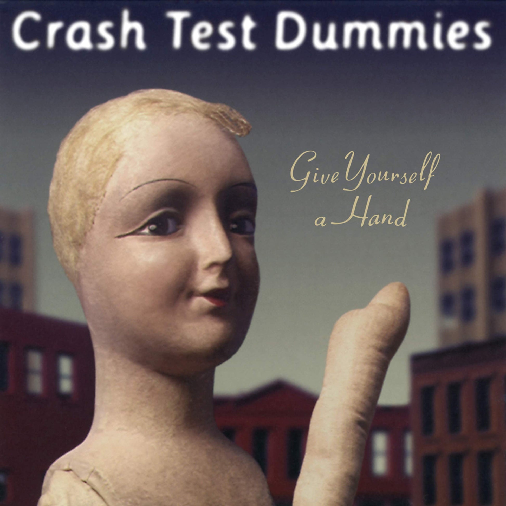Crash Test Dummies - Give Yourself A Hand [LP] Vinyl Record Album Cover