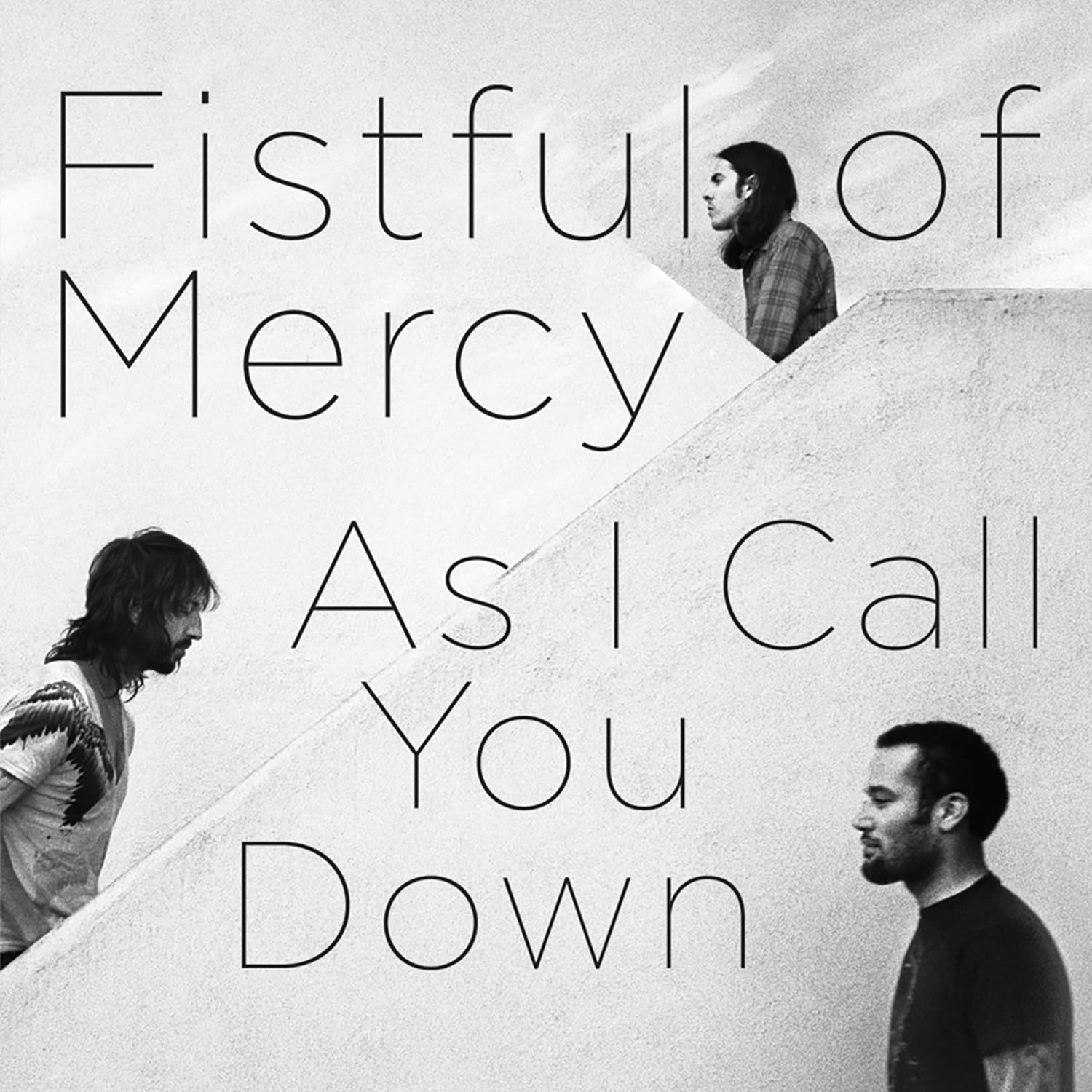 Fistful Of Mercy - As I Call You Down [LP] Vinyl Record Album Cover