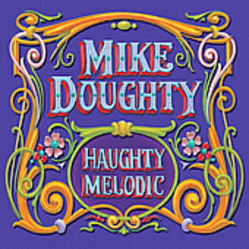 Doughty,mike - Haughty Melodic - Music CD