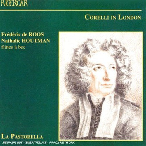 Corelli in London / Sonatas & Concerti Grossi Music CD