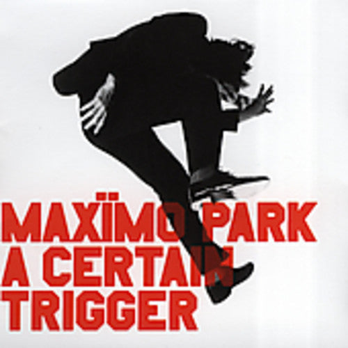 Maximo Park - Certain Trigger - Music CD