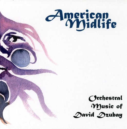 Dzubay,david - American Midlife: Dzubay - Music CD