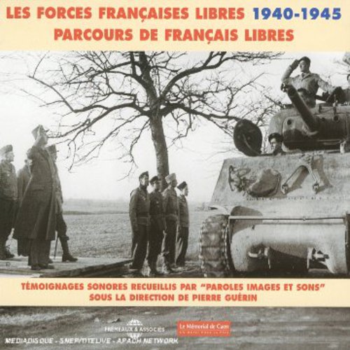 the album cover for Les Forces Francaises Libres 1940-45 - Les Forces Francaises Libres 1940-45