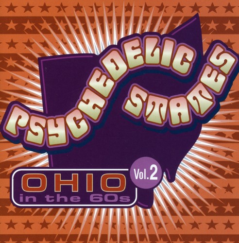 the album cover for Psychedelic States - Psychedelic States: Ohio In The 60's, Vol. 2