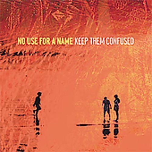No Use For A Name - Keep Them Confused - Vinyl Record