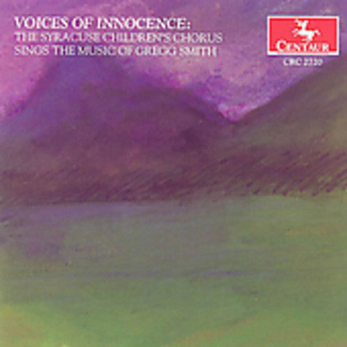 the album cover for G. Smith - Voices of Innocence: Music of Gregg Smith