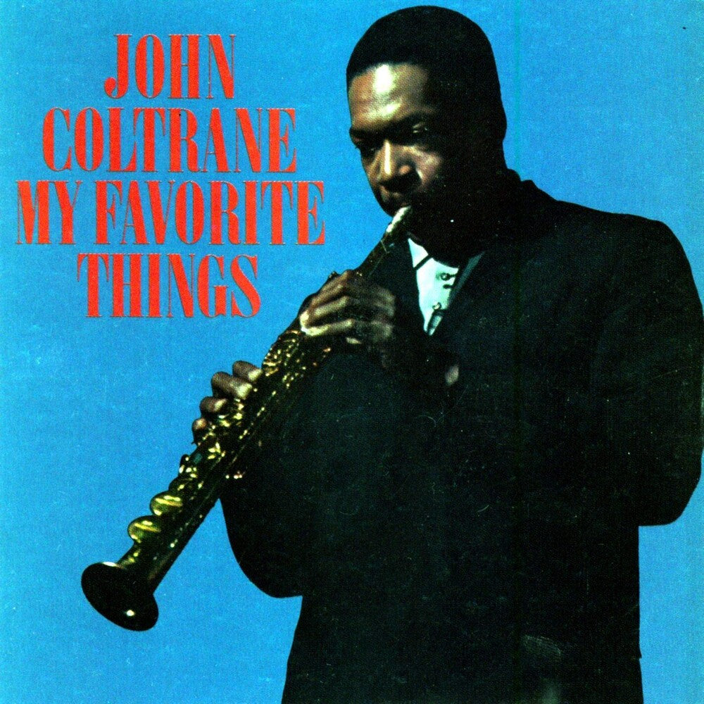 the album cover for John Coltrane - My Favorite Things