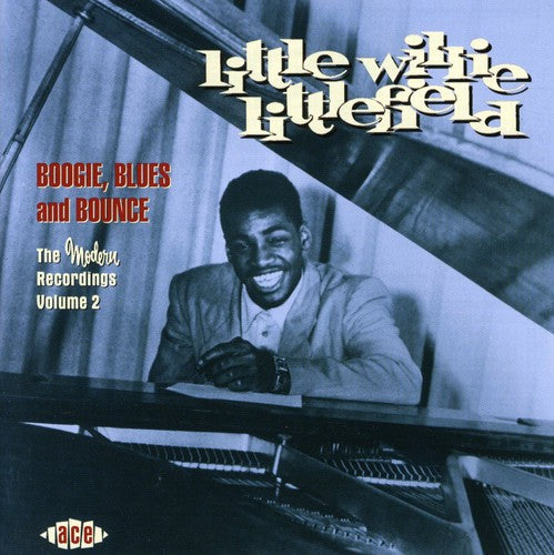 Littlefield,little Willie - Boogie Blues & Bounce-modern Recs 2 - Music CD