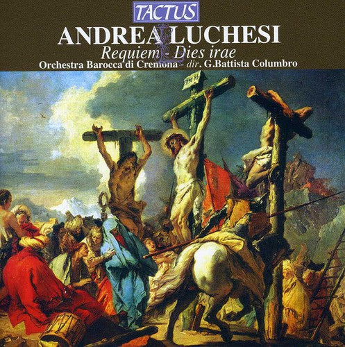 Luchesi / Columbro / Baroque Orche Of Cremona - Requiem & Dies Irae - Music CD