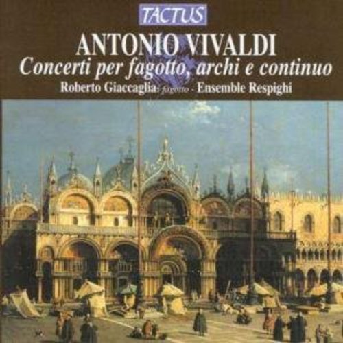 Vivaldi / Giaccaglia / Ensemble Respighi - Basson Concertos - Music CD