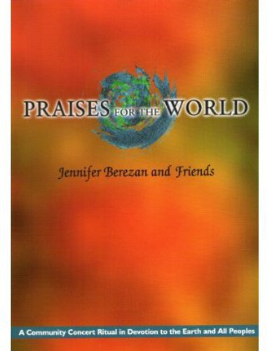 Berezan,jennifer & Friends - Praises For The World - DVD