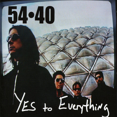 54-40 - Yes To Everything - Music CD