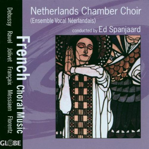 Netherlands Chamber Choir / Spanjaard - French Choral Music - Music CD