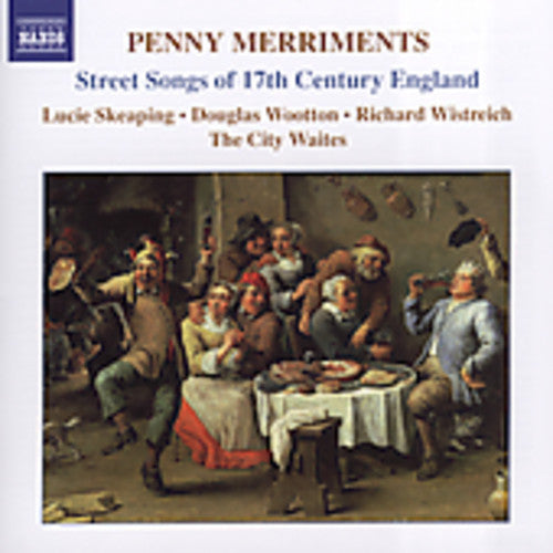 City Waites - Penny Merriments: Street Songs 17th Cty England - Music CD