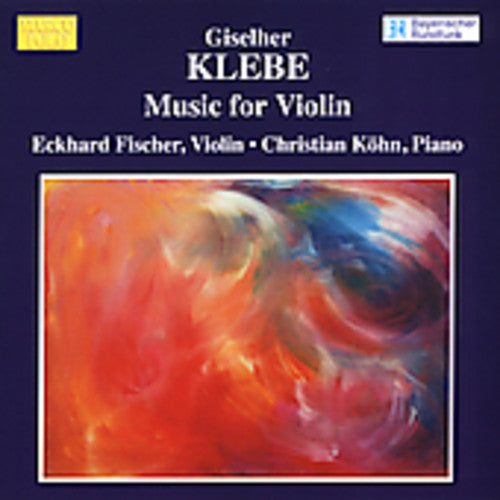 Klebe / Fischer / Kohn - Music For Violin - Music CD