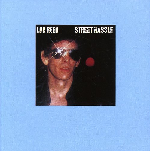 the album cover for Lou Reed - Street Hassle [Import]