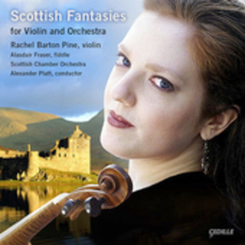 Pine,rachel Barton - Scottish Fantasies For Violin & Orchestra - Music CD