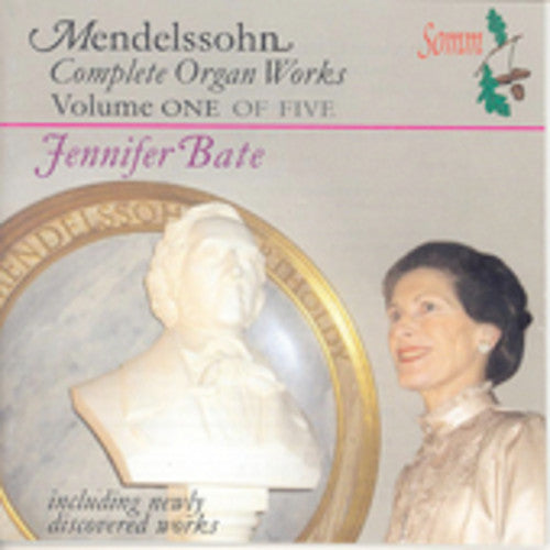 Mendelssohn-bartholdy / Bate / Stacey - Complete Organ Works 1 - Music CD