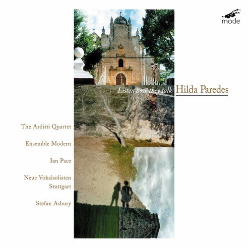 the album cover for Hilda Paredes - Listen How They Talk