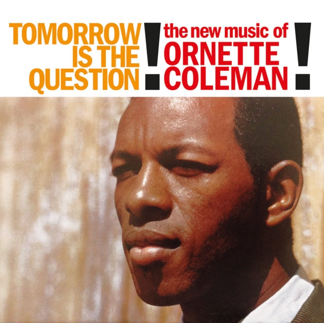 Ornette Coleman - Tomorrow Is The Question! - LP Vinyl Record