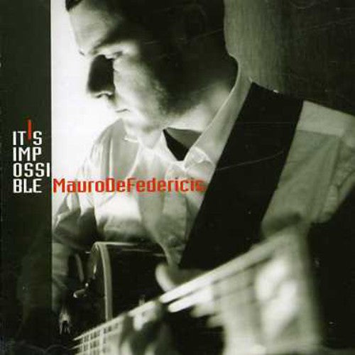 De Federicis,mauro - It's Impossible - Music CD