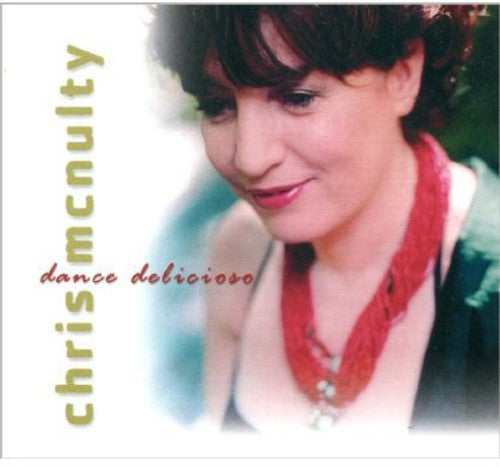 the album cover for Chris McNulty - Dance Delicioso