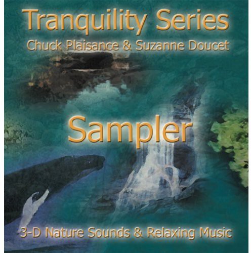 Doucet,suzanne / Plaisance,chuck - Tranquility Series Sampler - Music CD