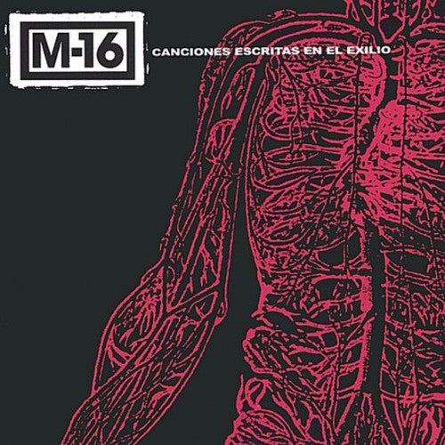 the album cover for M-16 - Canciones Escritas en el Exilio *