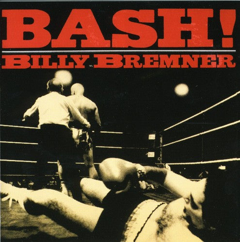 Bremner,billy - Bash - Music CD