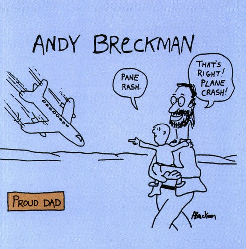 Breckman,andy - Proud Dad - Music CD