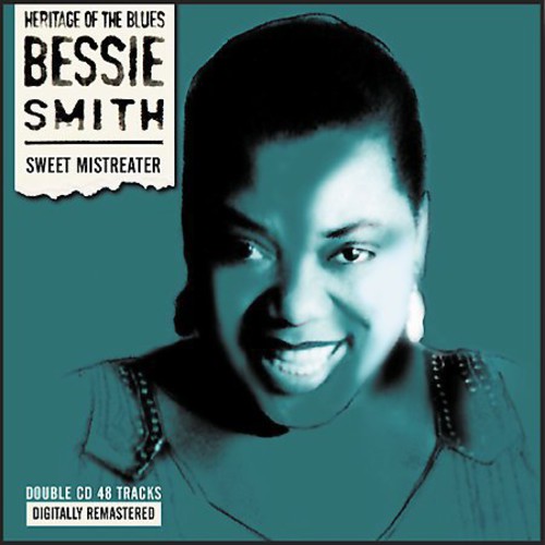the album cover for Bessie Smith - Sweet Mistreater