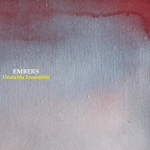 Unstable Ensemble - Embers - Music CD