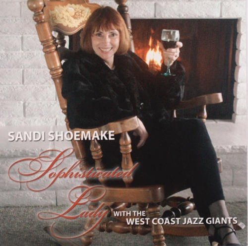 Shoemake,sandi - Shophisticated Lady - Music CD