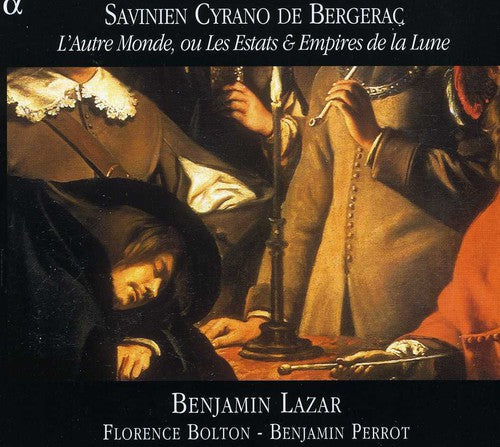 Bergerac / Lazar / Bolton / Perrot - L'autre Monde Ou Les Estats & Empires De La Lune - Music CD