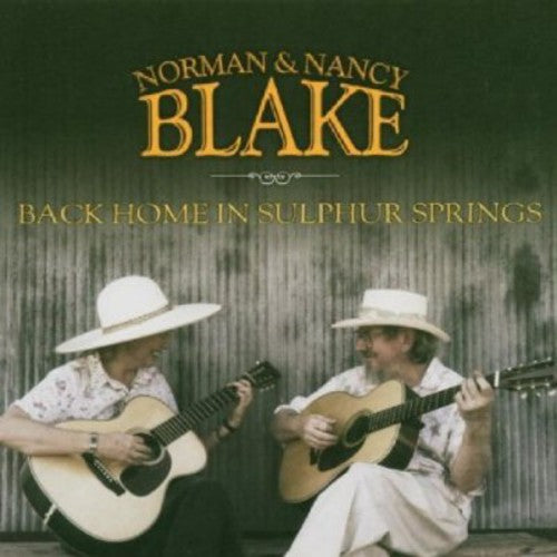 the album cover for Norman Blake & Nancy - Back Home in Sulphur Springs