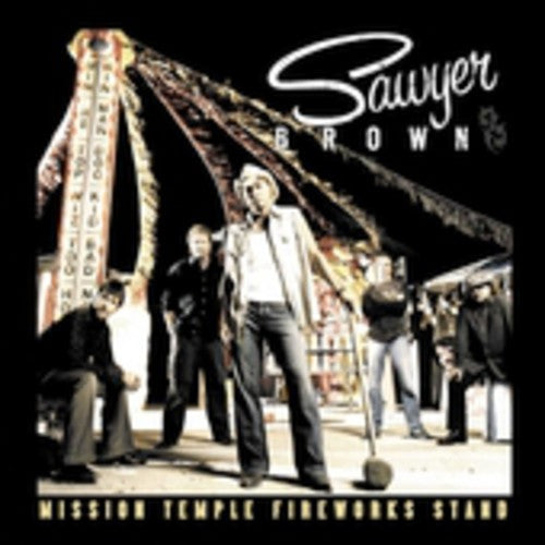 Sawyer Brown - Mission Temple Fireworks Stand - Music CD
