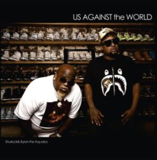 Shrlock & Byron The Aquarius - Us Against The World - LP Vinyl