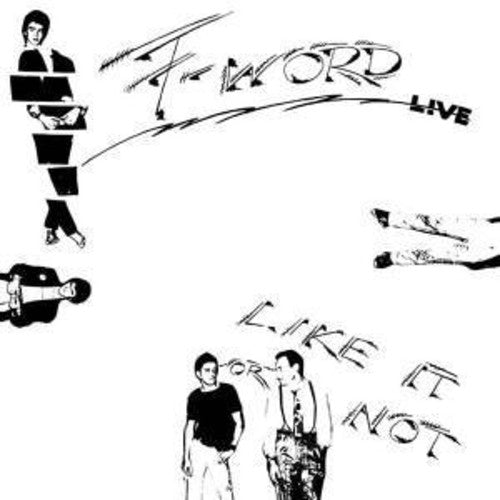 F-word - Like It Or Not (live) - Music CD